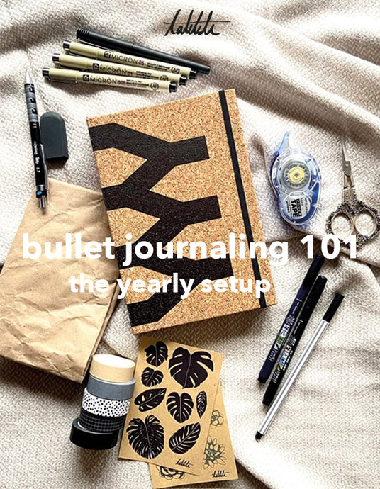 BULLET JOURNALING 101: the yearly setup